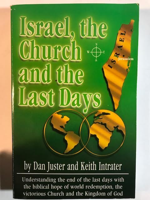 Israel, the Church and the Last Days