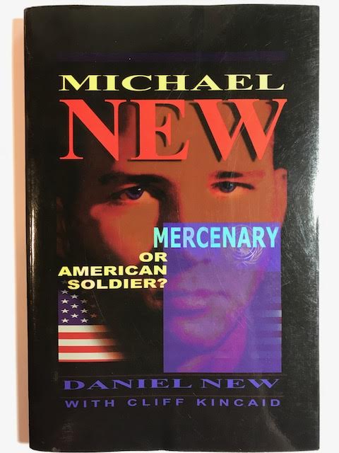 Michael New: Mercenary or American Soldier