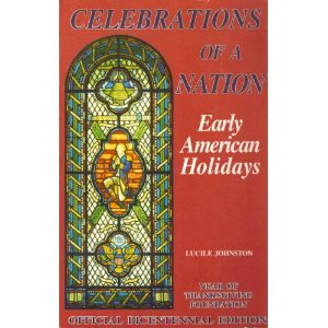 Celebrations of a Nation: Early American Holidays
