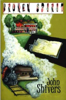 Broken Spirit, a novel