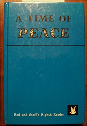 A Time of Peace (Rod and Staff Eighth Reader)