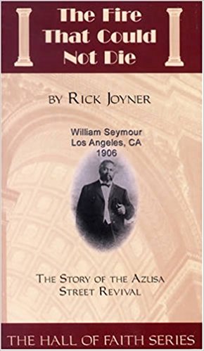 The Fire That Could Not Die: The Story of the Azusa Street Revival (Hall of Faith Series)