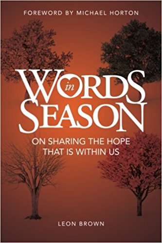 Words in Season: On Sharing The Hope That Is Within Us