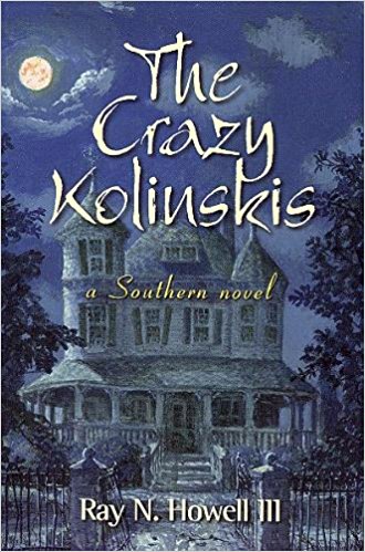 The Crazy Kolinskis (a Southern novel)