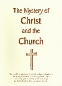 The Mystery of Christ and the Church