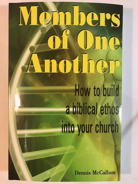 Members of One Another: How to build a biblical ethos into your church