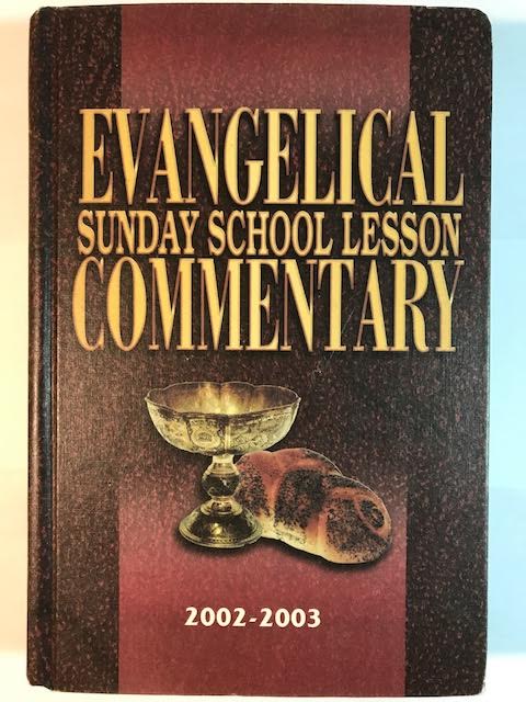 Evangelical Sunday School Commentary 2002-2003