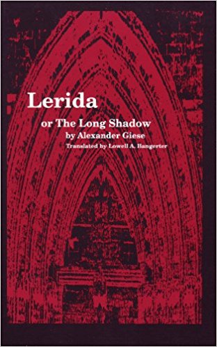 Lerida or the Long Shadow. (Studies in Austrian Literature, Culture and Thought. Translation Series)
