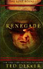 Renegade (The Lost Books, Book 3) (The Books of History Chronicles)