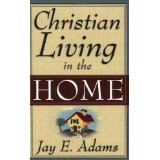 Christian Living In The Home