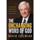 The Unchanging Word of God: A Signature Collection of Writing by Dr. Jeremiah