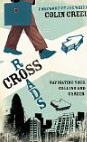 Cross Roads: Navigating Your Calling and Career