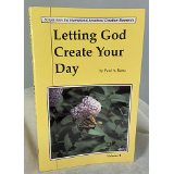 Letting God Create Your Day Volume 2 (Scripts From the International Broadcast Creation Moments)