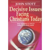 Decisive Issues Facing Christians Today