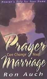 Prayer can Change Your Marriage: Heaven's Help for Your Home