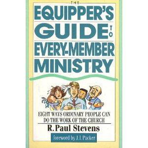 The Equipper's Guide to Every-Member Ministry: Eight Ways Ordinary People Can Do the Work of the Church