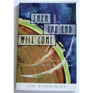Then the End Will Come: Great News About The Great Commission