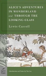 Alice's Adventures in Wonderland and Through the Looking Glass