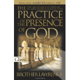 The Practice of the Presence of God: The Historically Accurate and Complete Edition