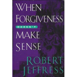 When Forgiveness Doesn't Make Sense