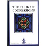 The Constitution of the Presbyterian Church (USA) Part 1, The Book Of Confessions