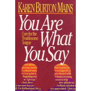 You Are What You Say: Cure for the Troublesome Tongue