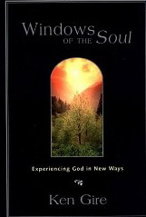 Windows of the Soul: Experiencing God in New Ways