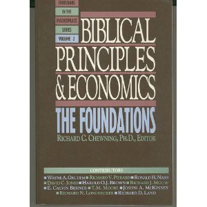 Biblical Principles $ Economics: The Foundations