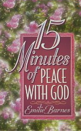 15 Minutes of Peace With God