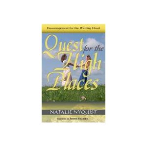 Quest for the High Places: Encouragement for the Waiting Heart