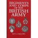 Regiments And Corps of the British Army