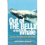 Out of The Belly of the Whale: Sharing Faith With Family And Friends