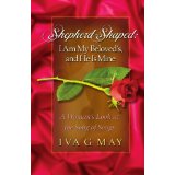 Shepherd-Shaped: I Am My Beloved's, And He Is Mine