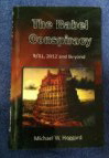 The Babel Conspiracy: 9/11, 2012, and Beyond