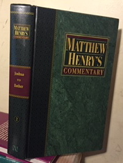 Matthew Henry's Commentary on the Whole Bible ( Volume 2, Joshua to Esther)