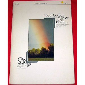 The Day That Never Ends: A Musical Celebration of the Second Coming of Christ