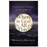 Where Is God In All Of This: Finding God's Purpose In Our Suffering