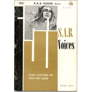S.A.B. Voices: Sacred Selections For Three-Part Choirs (Book 2)