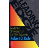 Leading Edge: Leadership Strategies From The New Testament