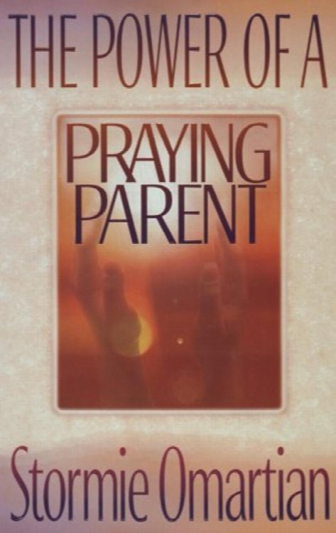 The Power of a Praying Parent