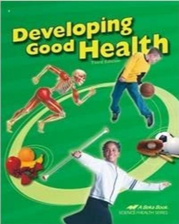 Developing Good Health A beka 4th grade (Grade 4)