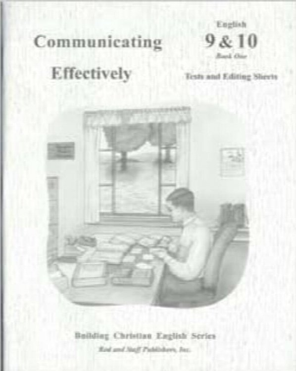 Rod and Staff Communicating Effectively English 9 & 10 Book One Tests and Editing Sheets