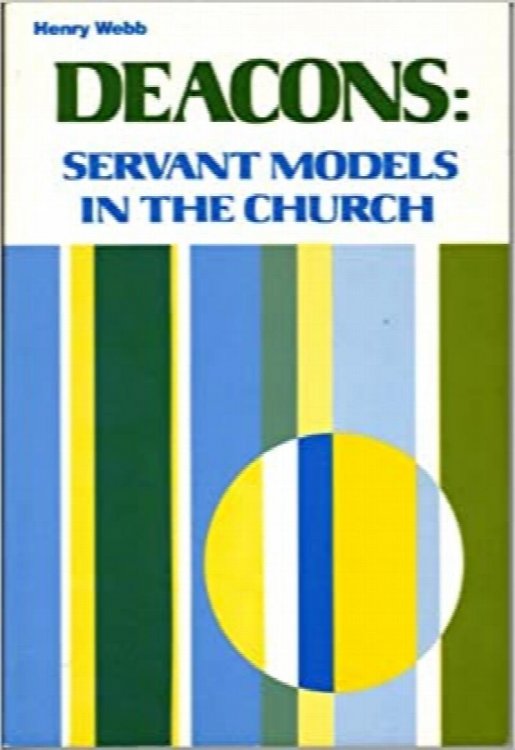 Deacons: Servant Models In The Church