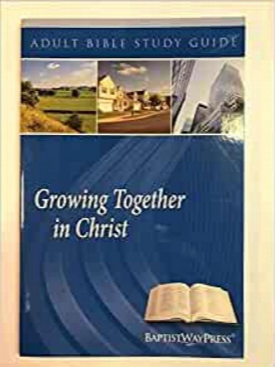 Growing Together in Christ