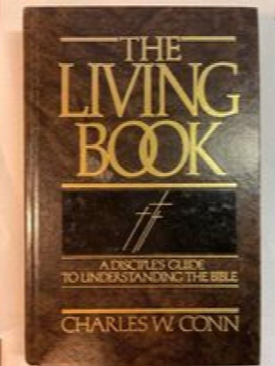 The Living Book: A Disciple's Guide To Understanding the Bible