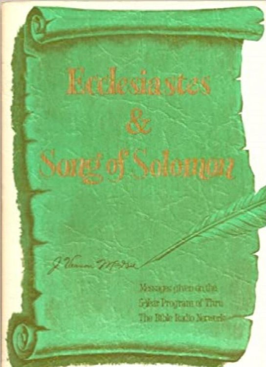 Ecclesiastes & Song of Solomon