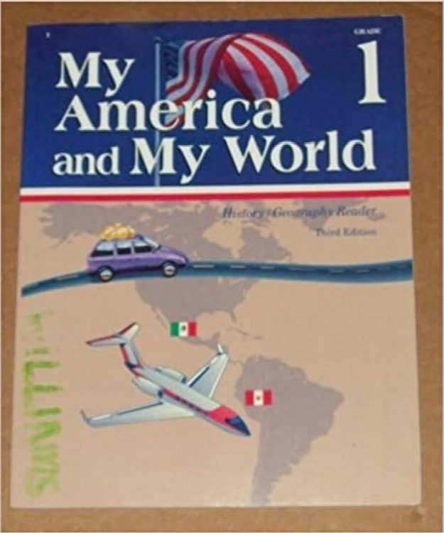 My America and My World, Grade 1: History/Geography Reader