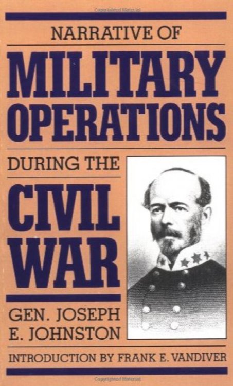 Narrative Of Military Operations During The Civil War