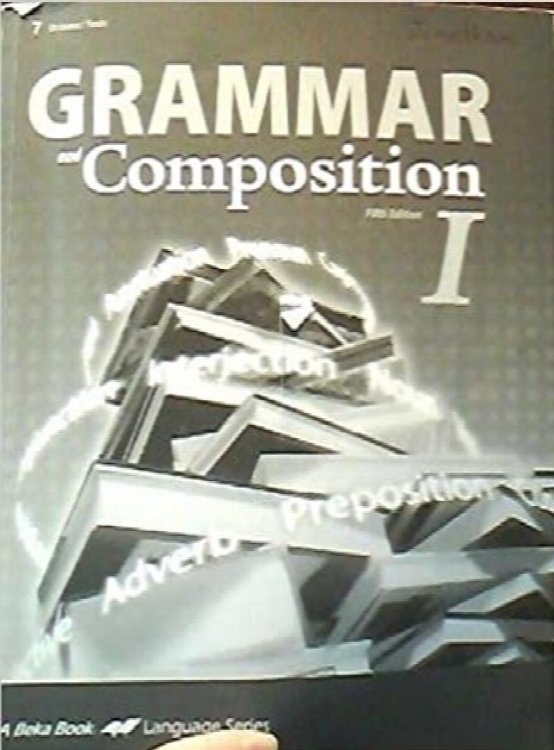 Grammar and Composition Fifth Edition I (7 Quizzes/Tests)