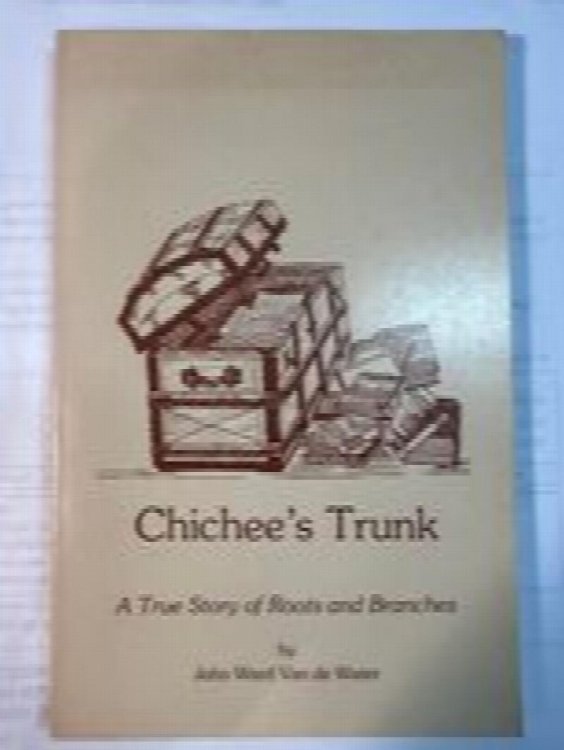Chichee's Trunk: A True Story Of Roots and Branches